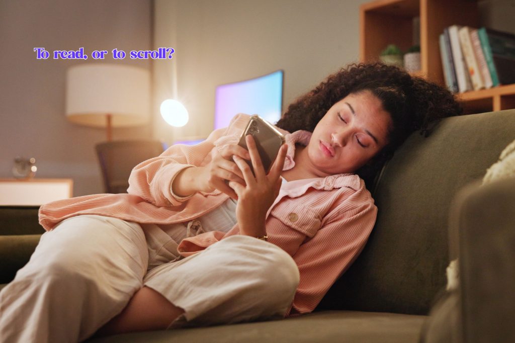 A woman slouches on couch with smart phone in hands, looking tired. Text overlay reads "To read, or to scroll?"