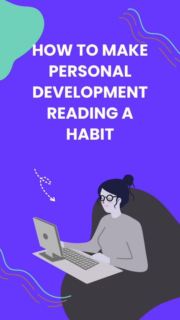 a woman is on a laptop with text overlay that reads "How to Make Personal Development Reading a Habit"